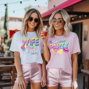 90s Bachelorette Party Wife of the Party Shirt
